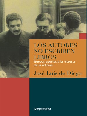cover image of Los autores no escriben libros